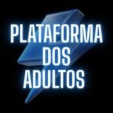 ⚡️Plataforma dos Adultos🔞