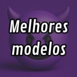 🔥 As melhores modelos 🔥
